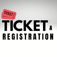 TICKET & REGISTRATION